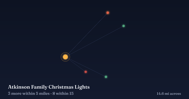 Map of Atkinson Family Christmas Lights and the 8 other Christmas light displays within 15 miles