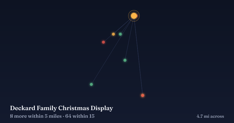 Map of Deckard Family Christmas Display and the 64 other Christmas light displays within 15 miles