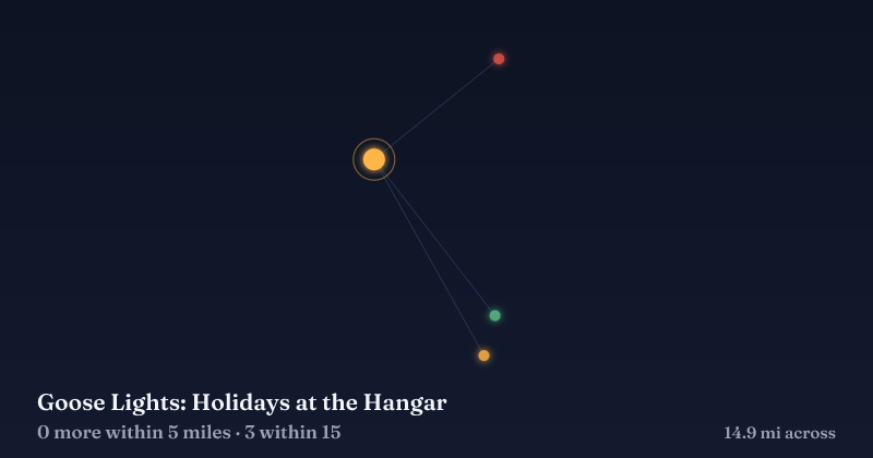 Map of Goose Lights: Holidays at the Hangar and the 3 other Christmas light displays within 15 miles