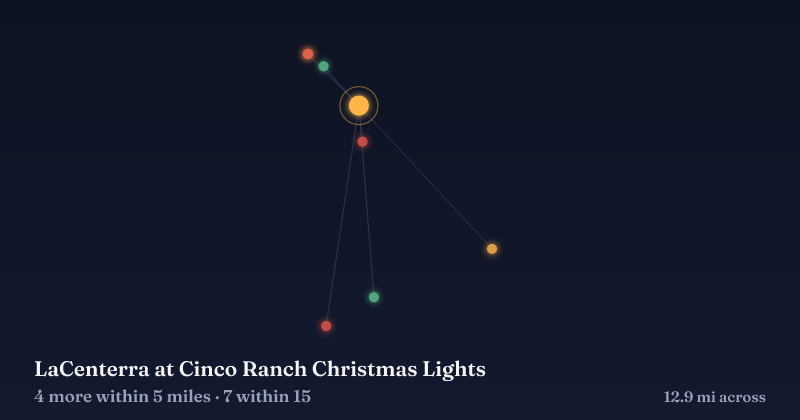 Map of LaCenterra at Cinco Ranch Christmas Lights and the 7 other Christmas light displays within 15 miles